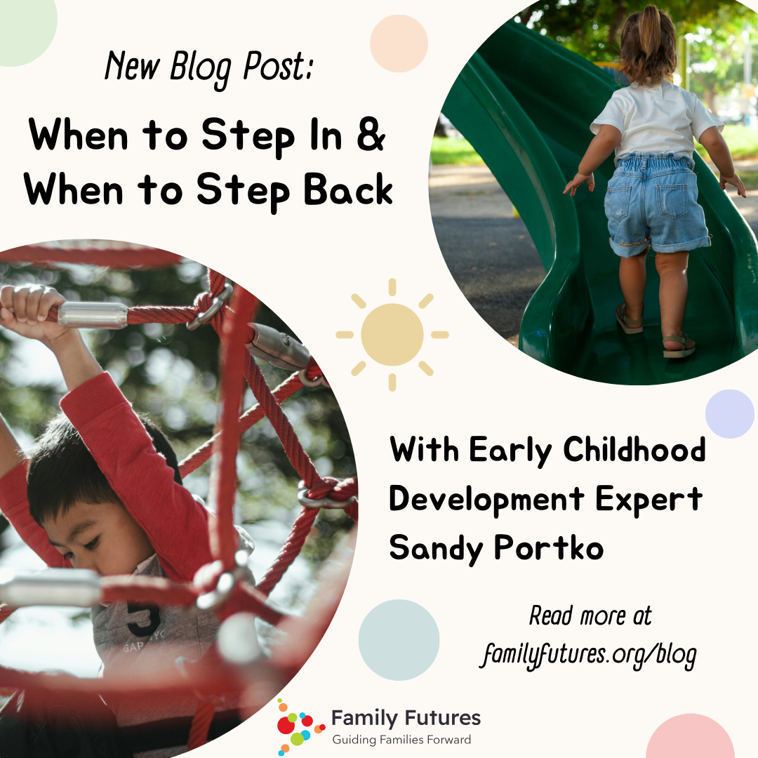 Read more about the article When to Step In & When to Step Back